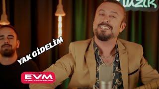 Yılmaz Gökmen-Yak  Gidelim