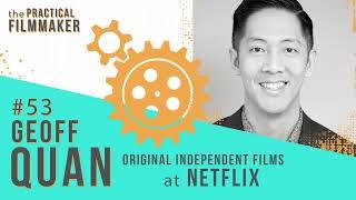 #52 Producing a Micro Budget Film | Geoff Quan