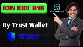 How to join process Ride Bnb || by trust wallet