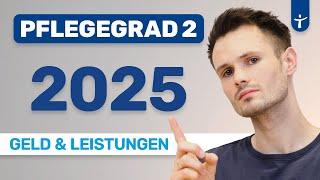 Pflegegrad 2 2025: Das steht euch zu! Geld, Leistungen - Pflegestufe 2