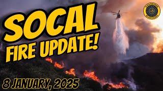 SoCal Fires Update! 8 Jan 2025