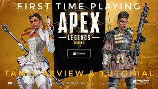 First Time Playing Apex Legends With Tamil Review And Beginners Tutorial
