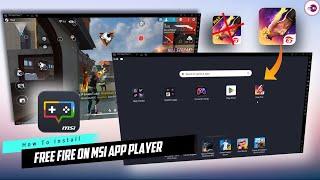 How To Install Free Fire on MSI App Player | Free Fire New Update Version Install on MSI App Player