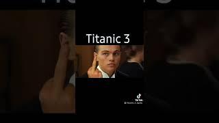 Titanic 3  #fyp #movies #watch #funny