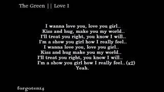 The Green - Love I - Lyrics