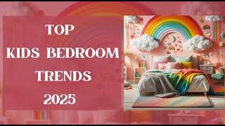 Top Kids' Bedroom Trends 2025 : Creative, Fun, and Stylish Ideas --- BY DIVYA SREE