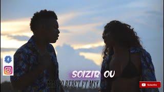 MARCO REBET FT MSY  {SOIZIR OU}