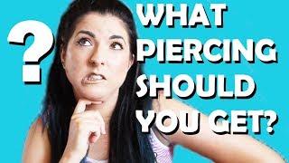 Piercer Helps You Pick The Perfect Piercing