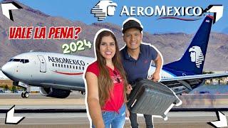 VOLAR en AEROMEXICO 2024 || Vale la PENA el COSTO??