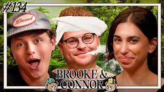 Need Wet Towel w/ Tristan Watson | Brooke and Connor Make A Podcast - Episode 134