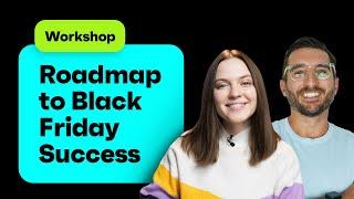 Roadmap to Black Friday Success: Step 1 - Collect Subscribers