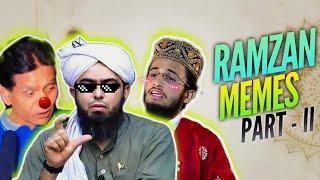 PART 2 OF RAMADAN MEMES 2024 | BOLO WAJAHAT