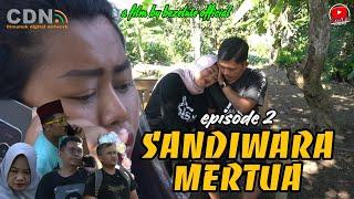 SANDIWARA MERTUA / episode 2 || kampung Pantura || film pendek Indramayu