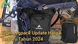 Update Harga Terbaru Tas Paha Eiger Terbaru Tahun 2024