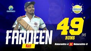 Fardeen Kazi (17 Balls 49 in Final Match) || India Cup 2.0