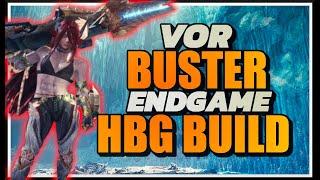 VOR BUSTER HBG BUILD - SHIELD/DPS | MHW:ICEBORNE - ENDGAME BUILDS