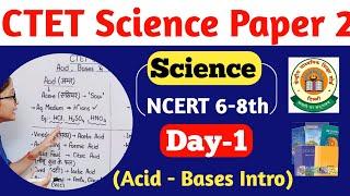 CTET Science Paper 2 | CTET Paper 2 Science | CTET Science 2024 Acid Bases Salt NCERT | CTET Paper 2