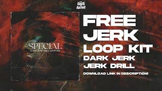 [FREE] (10+) EVIL JERK LOOP KIT + DARK JERK DRILL LOOP KIT "SPECIAL" (SHA GZ,LETURLE, XAVIERSOBASED)