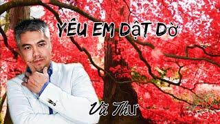 Yêu Em Dật Dờ....Vũ Thư