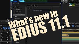 Whats New In EDIUS 11 1
