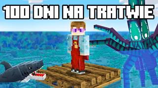 100 DNI w MINECRAFT HARDCORE na TRATWIE...