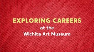 Wichita Art Museum Career Day - 2021