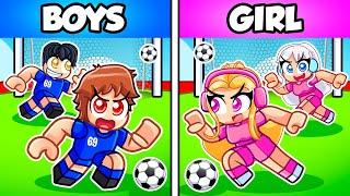 BOYS vs GIRLS In Roblox Soccer…