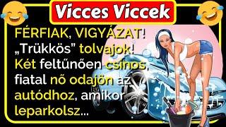  Vicces Viccek: FÉRFIAK, VIGYÁZAT! Trükkös szexi "tolvajok"... vicces 