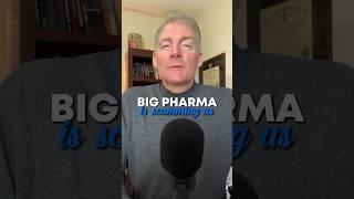 Big pharma is scamming us and this is why…