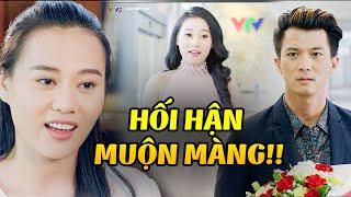 Chồng cũ ÂN HẬN tìm cách quay lại khi vợ cũ ĐỔI ĐỜI sau khi ly hôn | Ngược Chiều Nước Mắt | VTV