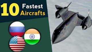 Top 10 Fastest Aircraft In The World | Top 10 Fastest Airplanes - Fighters 2021