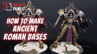 How to Make Ancient Roman Bases for your Miniatures