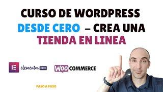 Curso Tienda en línea con WordPress - Principiantes 2024 