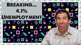 Breaking… 4.1% Unemployment Rate - Did You See the Revisions?! Economy is Breaking Down