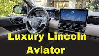 2023 Lincoln Aviator Luxury SUV  | New Features!!!