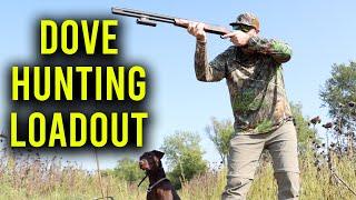 Gear Every DOVE HUNTER Needs!