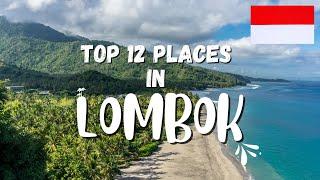 Unveiling the Untouched Beauty of Lombok: A Tropical Paradise | Top 12 Places to See and Visit