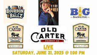 Live from Joe's Older Than Dirt w/ Mark Carter ( @BIGBourbonClub )