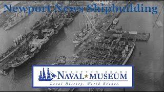 Hampton Roads During World War II: Newport News Shipbuilding
