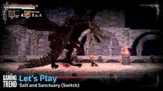 Salt and Sanctuary - Let's Play - First 30 mins on Nintendo Switch - [Gaming Trend]