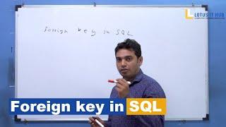 Foreign key in SQL || Lotus IT Hub Pune || Best Sql Classes In Pune
