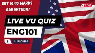 ENG101 LIVE VU QUIZ 2| Get Full Marks Guaranteed | Quiz Hacks | Virtual University