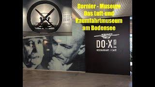 Dornier Museum Friedrichshafen/Luft-und Raumfahrtmuseum am Bodensee / Reiseblog / Reisevlog