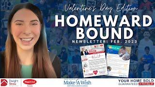 HOMEWARD BOUND REAL ESTATE NEWSLETTER Feb 2023 | Haley Streu with the Dwight Streu Real Estate Team!