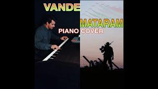 VANDE MATARAM (EPIC PIANO COVER)