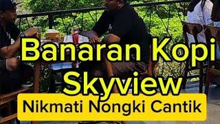 BANARAN CAFE SKYVIEW, Banaran, Tuntang, Bawen Ambarawa, Jateng #banaran #BanaranCaffe