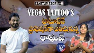 Startup Stories | Vegas Tattoo & Pricing Raghava Special Interview || Vision99