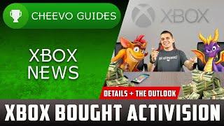 Xbox Bought Activision for 68.7 Billion (Details + The Outlook) *WILL CALL OF DUTY GO EXCLUSIVE?!**