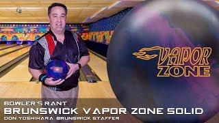 Brunswick Vapor Zone Solid Ball Review!