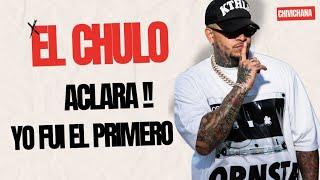 EL CHULO ACLARA QUE SIMPRE VA A COLABORAR CON ARTISTAS DE LA NUEVA